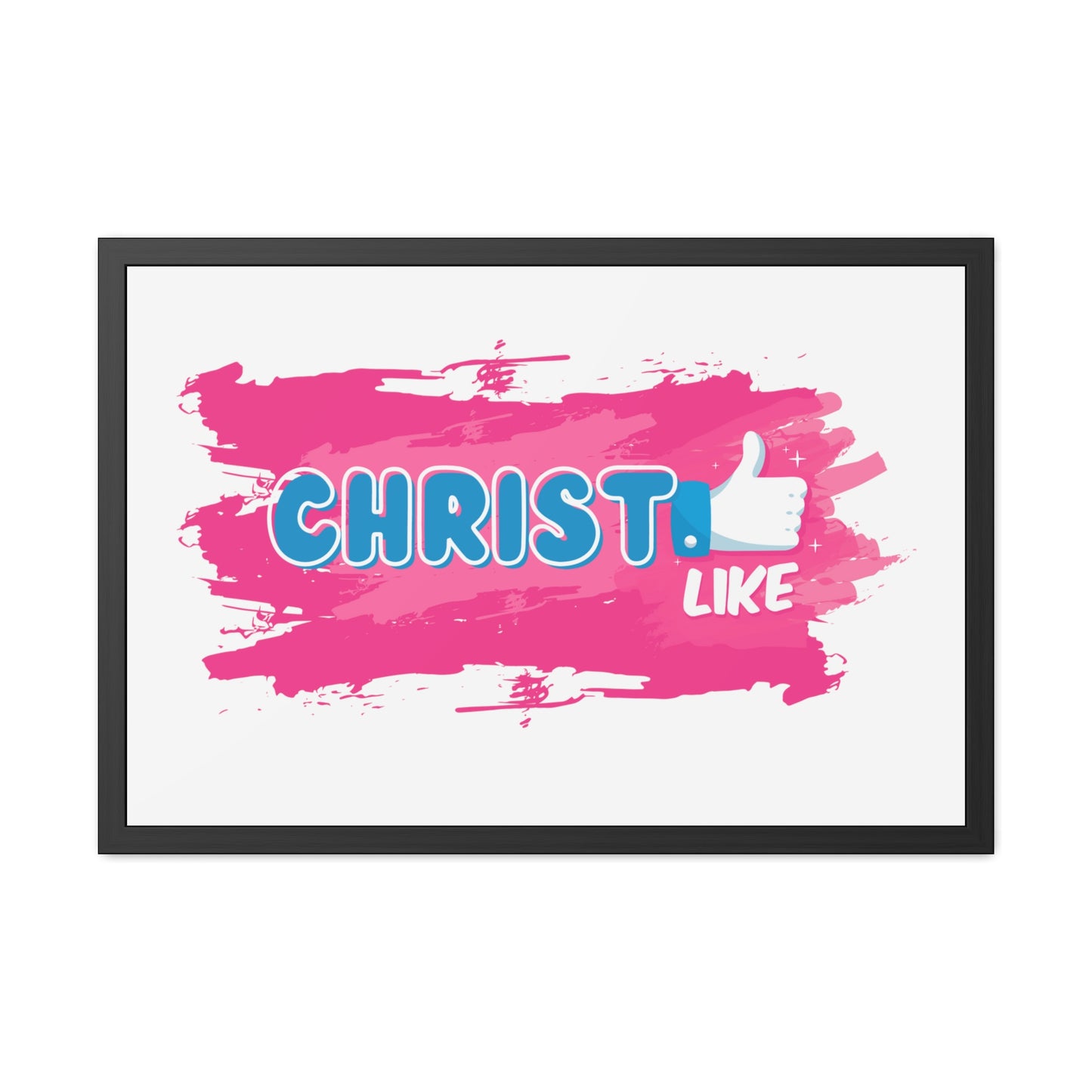 Christ LIKE👍 Framed Print