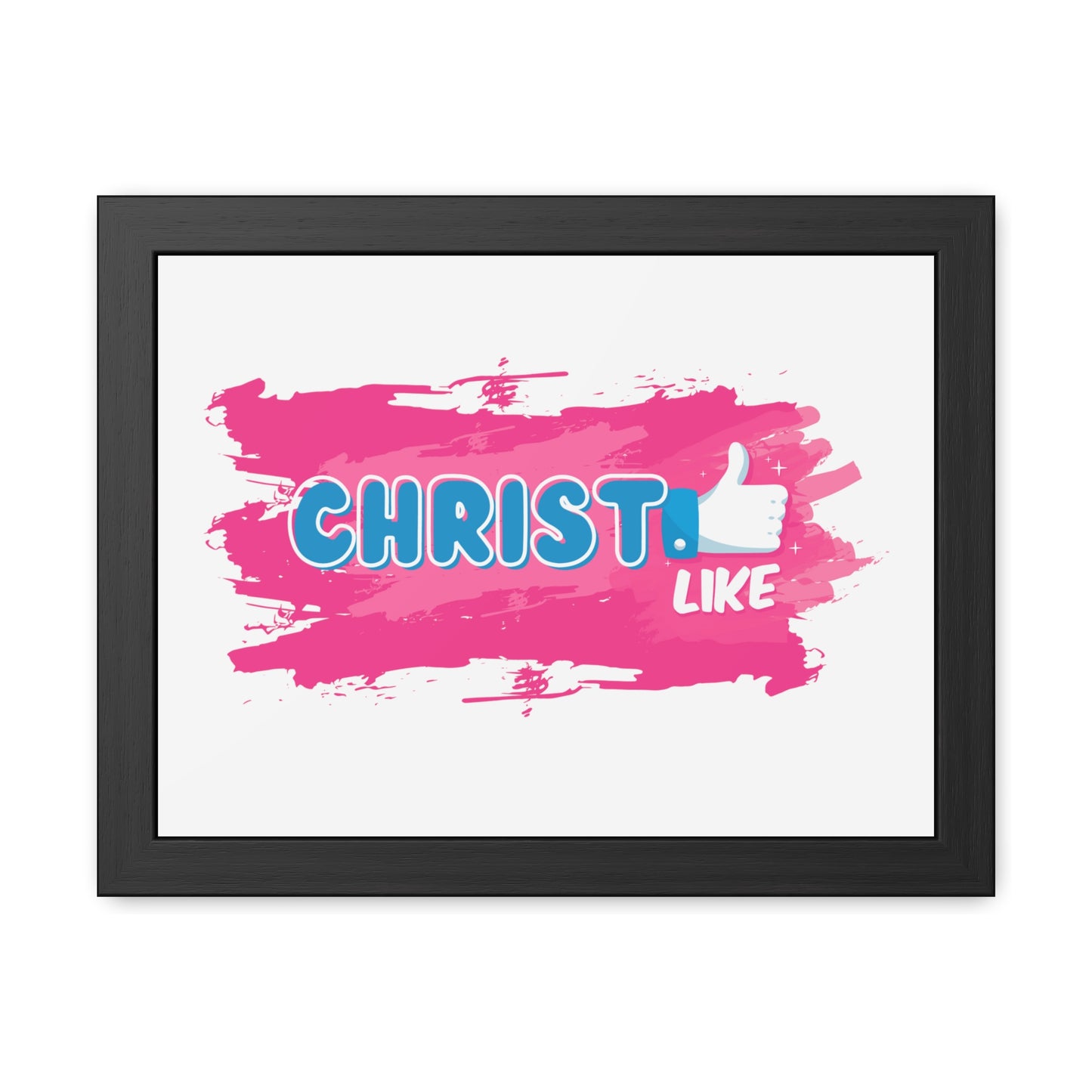 Christ LIKE👍 Framed Print